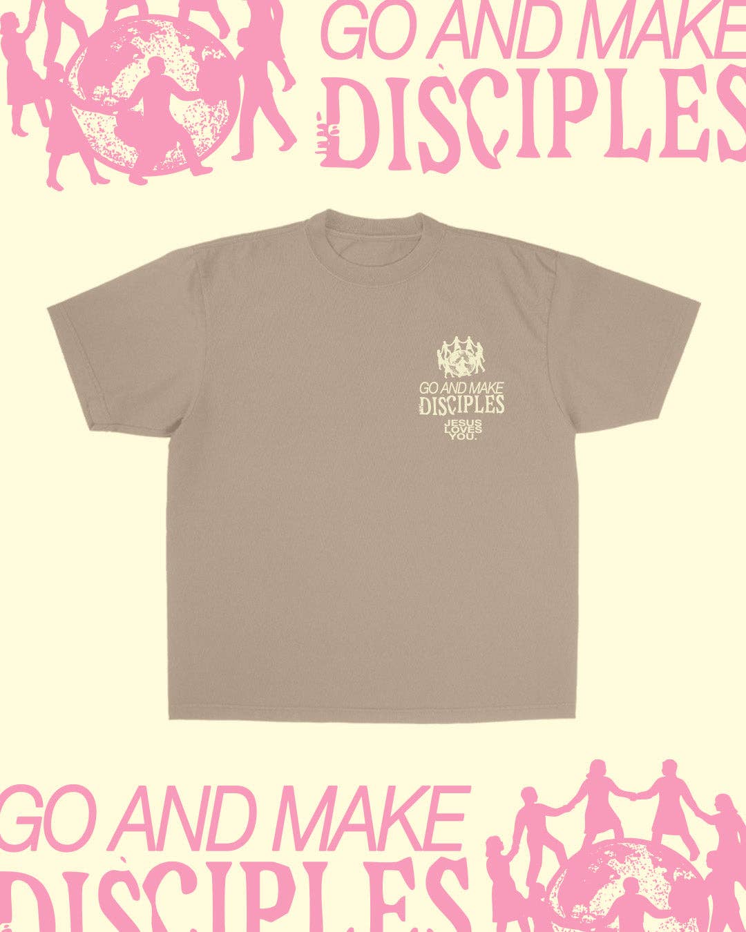 NEW || "Go & Make Disciples" Tee